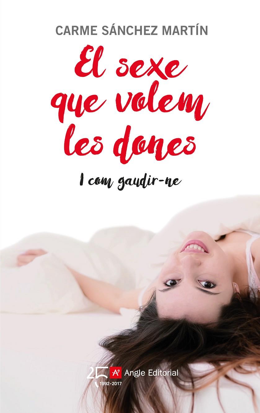 EL SEXE QUE VOLEM LES DONES | 9788415307631 | SÁNCHEZ MARTÍN, CARME | Llibreria Ombra | Llibreria online de Rubí, Barcelona | Comprar llibres en català i castellà online