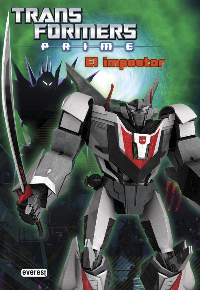 TRANSFORMERS PRIME. EL IMPOSTOR | 9788444167954 | HASBRO INTERNATIONAL INC. | Llibreria Ombra | Llibreria online de Rubí, Barcelona | Comprar llibres en català i castellà online