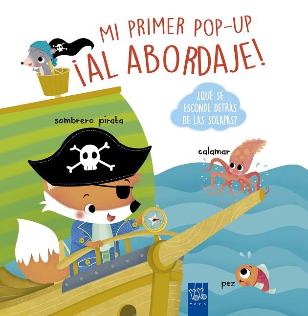 ¡AL ABORDAJE! | 9788408210917 | YOYO | Llibreria Ombra | Llibreria online de Rubí, Barcelona | Comprar llibres en català i castellà online