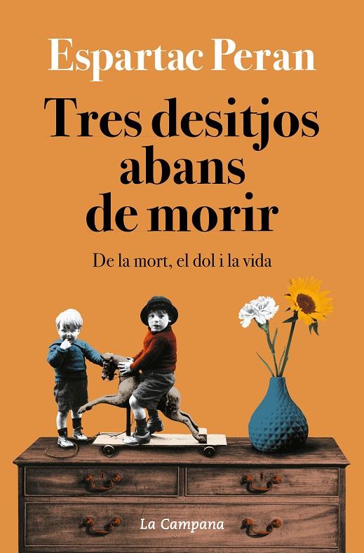 TRES DESITJOS ABANS DE MORIR | 9788418226731 | PERAN, ESPARTAC | Llibreria Ombra | Llibreria online de Rubí, Barcelona | Comprar llibres en català i castellà online