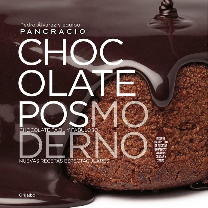 CHOCOLATE POSMODERNO | 9788416449521 | CHOCOLATES PANCRACIO | Llibreria Ombra | Llibreria online de Rubí, Barcelona | Comprar llibres en català i castellà online