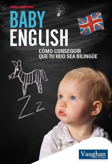 BABY ENGLISH | 9788416094769 | SAMPEDRO, DIANA | Llibreria Ombra | Llibreria online de Rubí, Barcelona | Comprar llibres en català i castellà online