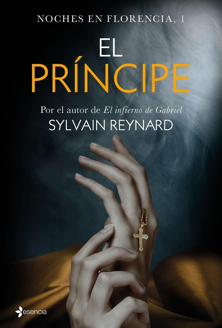 NOCHES EN FLORENCIA, 1. EL PRÍNCIPE | 9788408147589 | SYLVAIN REYNARD | Llibreria Ombra | Llibreria online de Rubí, Barcelona | Comprar llibres en català i castellà online