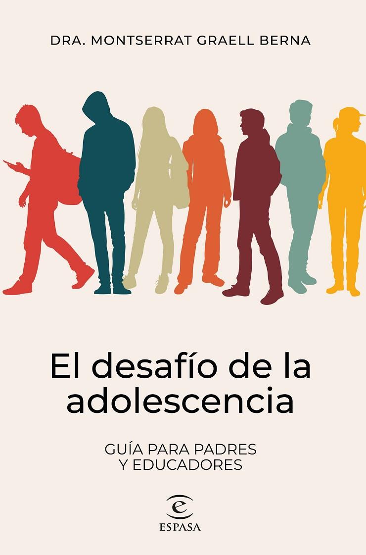 EL DESAFÍO DE LA ADOLESCENCIA | 9788467073348 | GRAELL BERNA, MONTSERRAT | Llibreria Ombra | Llibreria online de Rubí, Barcelona | Comprar llibres en català i castellà online