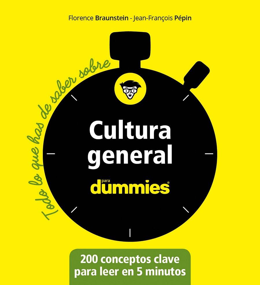 CULTURA GENERAL PARA DUMMIES | 9788432905582 | BRAUNSTEIN, FLORENCE/PÉPIN, JEAN-FRANÇOIS | Llibreria Ombra | Llibreria online de Rubí, Barcelona | Comprar llibres en català i castellà online