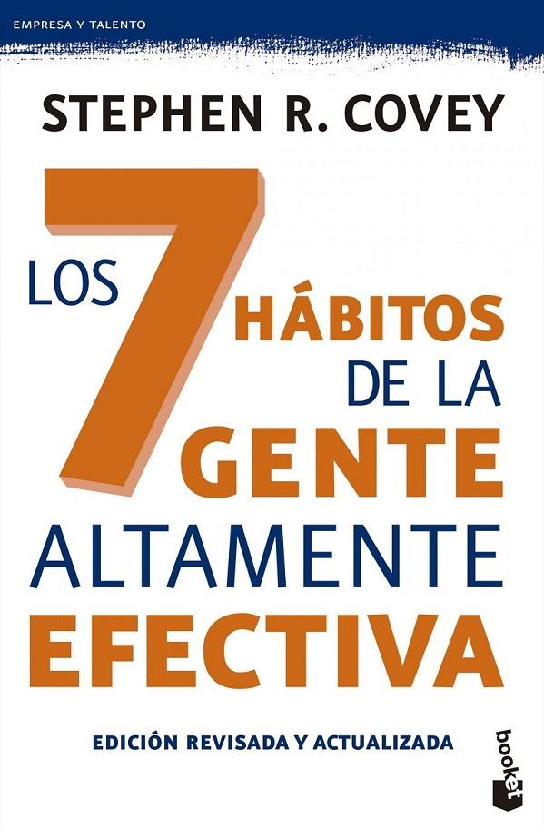 LOS 7 HÁBITOS DE LA GENTE ALTAMENTE EFECTIVA. ED. REVISADA Y ACTUALIZADA | 9788408143987 | STEPHEN R. COVEY | Llibreria Ombra | Llibreria online de Rubí, Barcelona | Comprar llibres en català i castellà online