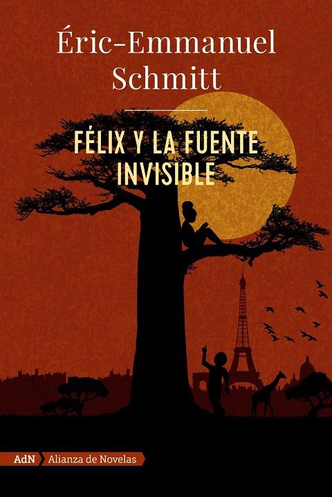 FÉLIX Y LA FUENTE INVISIBLE (ADN) | 9788491818052 | SCHMITT, ERIC-EMMANUEL | Llibreria Ombra | Llibreria online de Rubí, Barcelona | Comprar llibres en català i castellà online