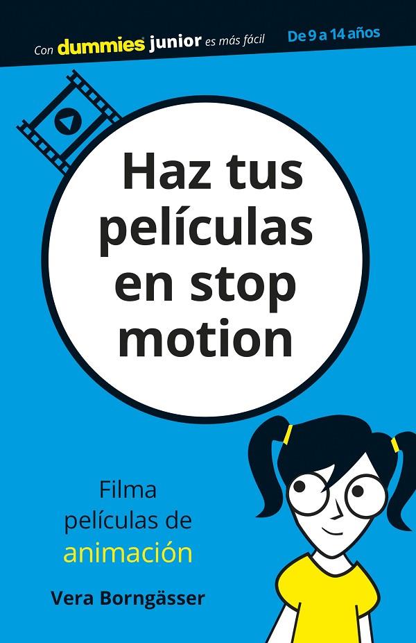 HAZ TUS PELÍCULAS EN STOP MOTION | 9788432905445 | BORNGÄSSER, VERA | Llibreria Ombra | Llibreria online de Rubí, Barcelona | Comprar llibres en català i castellà online