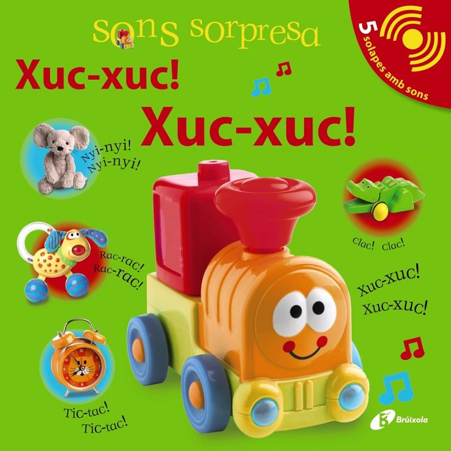 SONS SORPRESA XUC-XUC! XUC-XUC! | 9788499064680 | SIRETT, DAWN | Llibreria Ombra | Llibreria online de Rubí, Barcelona | Comprar llibres en català i castellà online