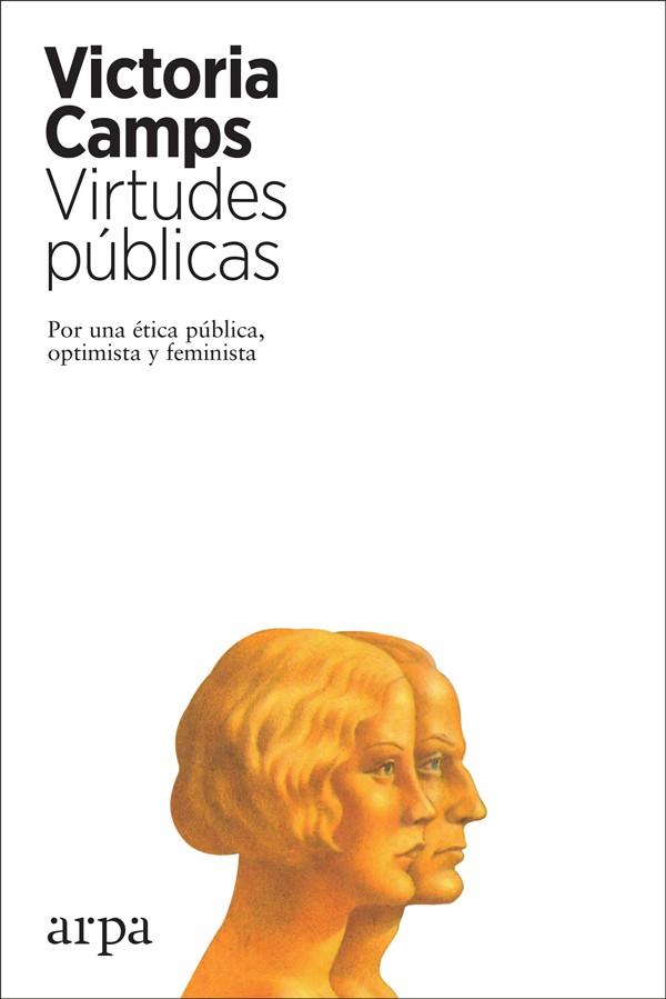 VIRTUDES PÚBLICAS | 9788417623265 | CAMPS CERVERA, VICTORIA | Llibreria Ombra | Llibreria online de Rubí, Barcelona | Comprar llibres en català i castellà online