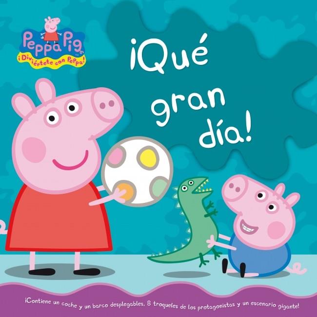 ¡QUÉ GRAN DIA! (PEPPA PIG) | 9788448833732 | Llibreria Ombra | Llibreria online de Rubí, Barcelona | Comprar llibres en català i castellà online