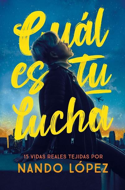 CUAL ES TU LUCHA | 9788411202374 | LÓPEZ, NANDO | Llibreria Ombra | Llibreria online de Rubí, Barcelona | Comprar llibres en català i castellà online