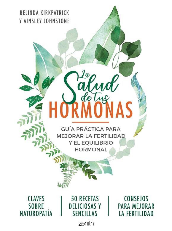 LA SALUD DE TUS HORMONAS | 9788408218951 | KIRKPATRICK, BELINDA/JOHNSTONE, AINSLEY | Llibreria Ombra | Llibreria online de Rubí, Barcelona | Comprar llibres en català i castellà online