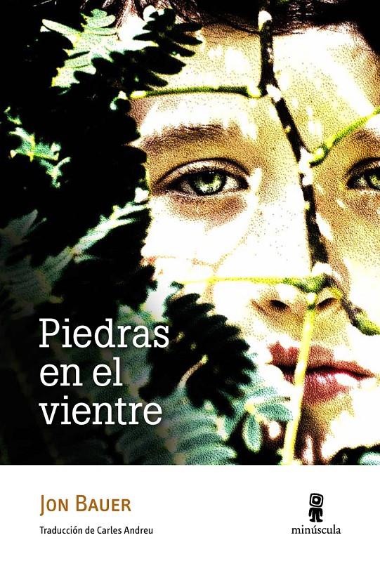 PIEDRAS EN EL VIENTRE | 9788494145728 | JON BAUER | Llibreria Ombra | Llibreria online de Rubí, Barcelona | Comprar llibres en català i castellà online