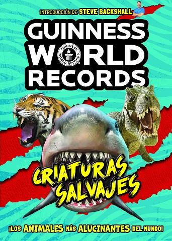 GUINNESS WORLD RECORDS. CRIATURAS SALVAJES | 9788408225584 | GUINNESS WORLD RECORDS | Llibreria Ombra | Llibreria online de Rubí, Barcelona | Comprar llibres en català i castellà online