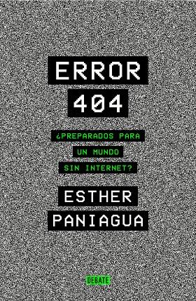 ERROR 404 | 9788418056062 | PANIAGUA, ESTHER | Llibreria Ombra | Llibreria online de Rubí, Barcelona | Comprar llibres en català i castellà online