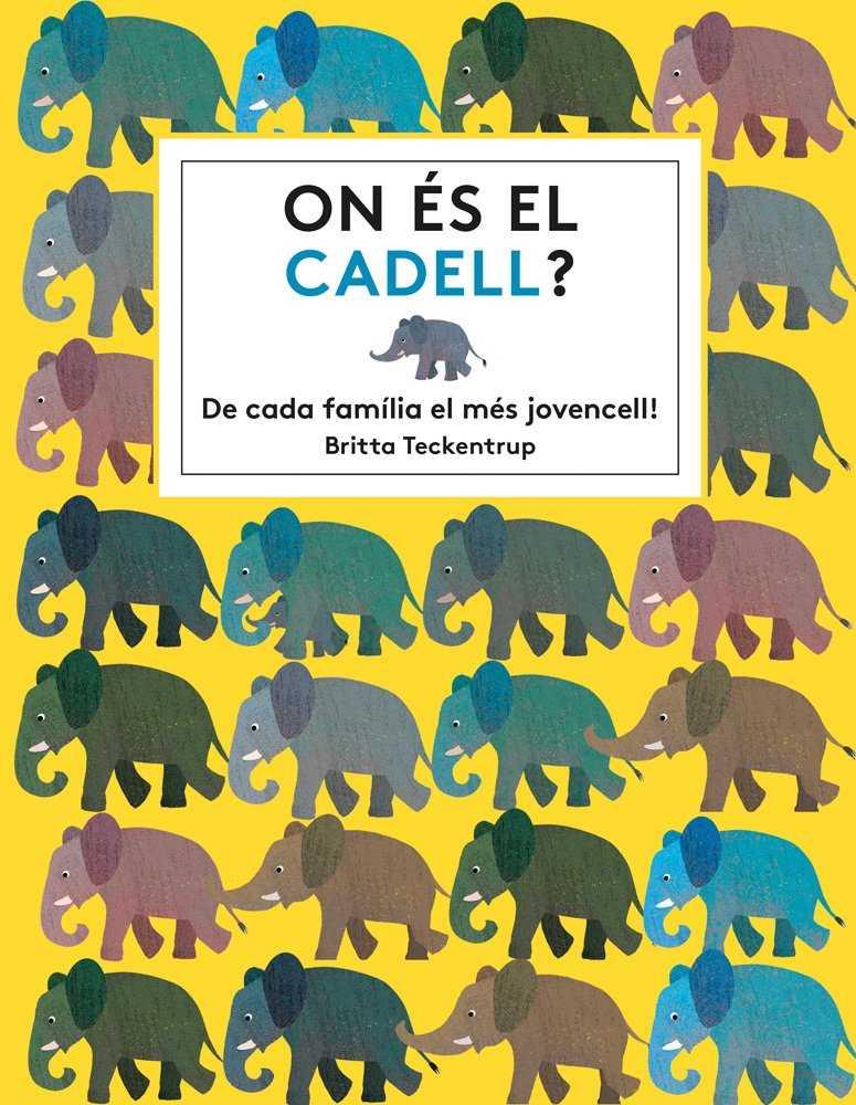 ON ÉS EL CADELL? | 9788494681561 | HAWORTH, KATIE | Llibreria Ombra | Llibreria online de Rubí, Barcelona | Comprar llibres en català i castellà online