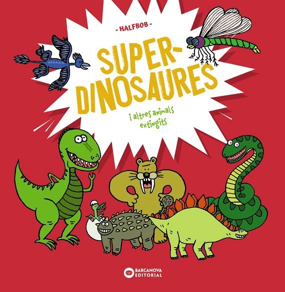 SUPERDINOSAURES | 9788448963941 | HALFBOB, HALFBOB | Llibreria Ombra | Llibreria online de Rubí, Barcelona | Comprar llibres en català i castellà online