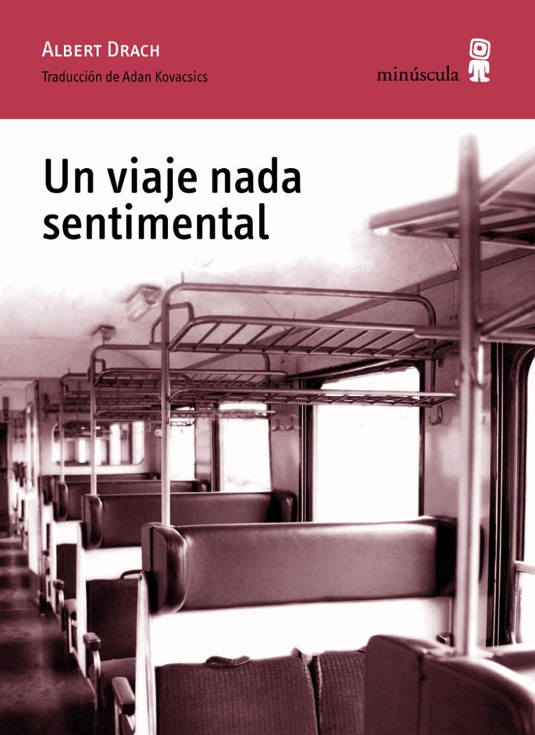 UN VIAJE NADA SENTIMENTAL | 9788495587961 | DRACH, ALBERT | Llibreria Ombra | Llibreria online de Rubí, Barcelona | Comprar llibres en català i castellà online