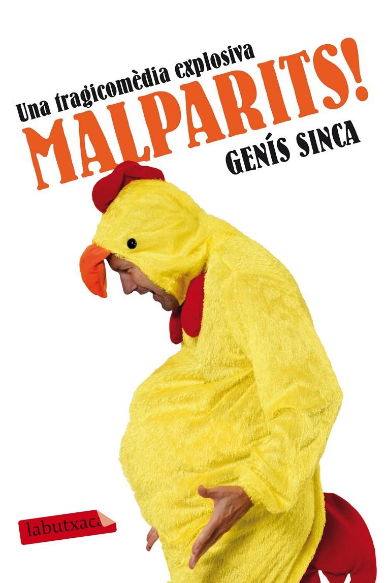 MALPARITS! | 9788416600847 | GENÍS SINCA | Llibreria Ombra | Llibreria online de Rubí, Barcelona | Comprar llibres en català i castellà online