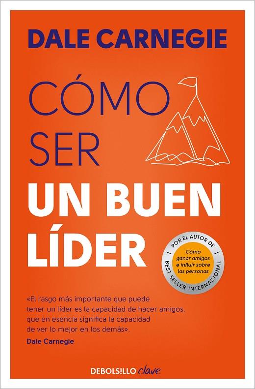 CÓMO SER UN BUEN LÍDER | 9788466370677 | CARNEGIE, DALE | Llibreria Ombra | Llibreria online de Rubí, Barcelona | Comprar llibres en català i castellà online