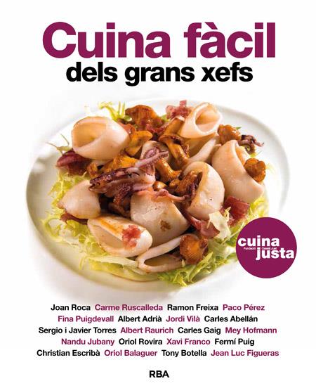 CUINA FACIL DELS GRANS XEFS | 9788482646824 | VARIOS AUTORES | Llibreria Ombra | Llibreria online de Rubí, Barcelona | Comprar llibres en català i castellà online