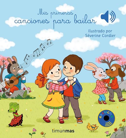 MIS PRIMERAS CANCIONES PARA BAILAR | 9788408201427 | CORDIER, SEVERINE | Llibreria Ombra | Llibreria online de Rubí, Barcelona | Comprar llibres en català i castellà online