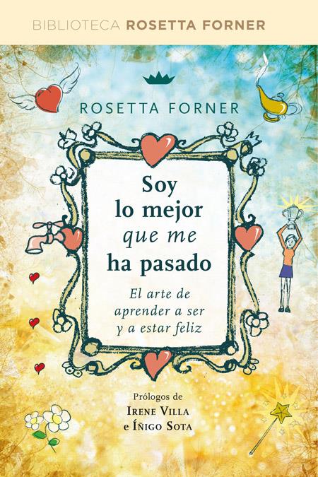 SOY LO MEJOR QUE ME HA PASADO | 9788490564660 | FORNER VERAL, ROSETTA | Llibreria Ombra | Llibreria online de Rubí, Barcelona | Comprar llibres en català i castellà online