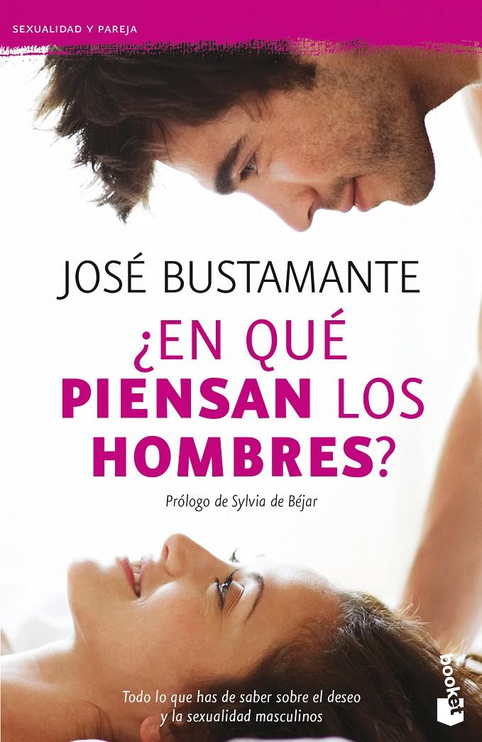 ¿EN QUÉ PIENSAN LOS HOMBRES? | 9788408131410 | JOSÉ BUSTAMANTE BELLMUNT | Llibreria Ombra | Llibreria online de Rubí, Barcelona | Comprar llibres en català i castellà online