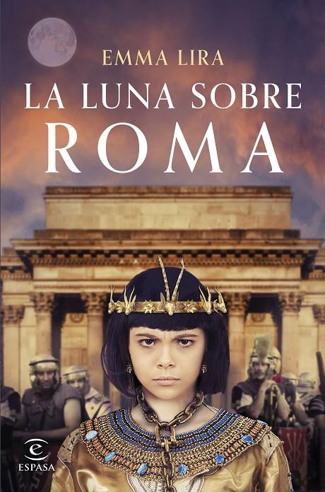 LA LUNA SOBRE ROMA | 9788467071696 | LIRA, EMMA | Llibreria Ombra | Llibreria online de Rubí, Barcelona | Comprar llibres en català i castellà online