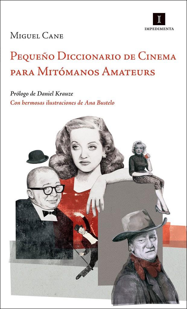 PEQUEÑO DICCIONARIO DE CINEMA PARA MITÓMANOS AMATEURS | 9788415578581 | MIGUEL CANE | Llibreria Ombra | Llibreria online de Rubí, Barcelona | Comprar llibres en català i castellà online