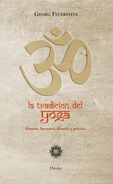 LA TRADICIÓN DEL YOGA | 9788425427435 | FEUERSTEIN, GEORG | Llibreria Ombra | Llibreria online de Rubí, Barcelona | Comprar llibres en català i castellà online