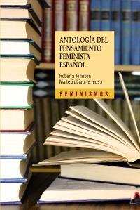 ANTOLOGÍA DEL PENSAMIENTO FEMINISTA ESPAÑOL (1726-2011) | 9788437630007 | ROBERT JOHNSON - MAITE ZUBIAURRE (EDS.) | Llibreria Ombra | Llibreria online de Rubí, Barcelona | Comprar llibres en català i castellà online