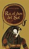 RA EL DIOS DEL SOL | 9788496052178 | STEPHEN QUIRKE | Llibreria Ombra | Llibreria online de Rubí, Barcelona | Comprar llibres en català i castellà online