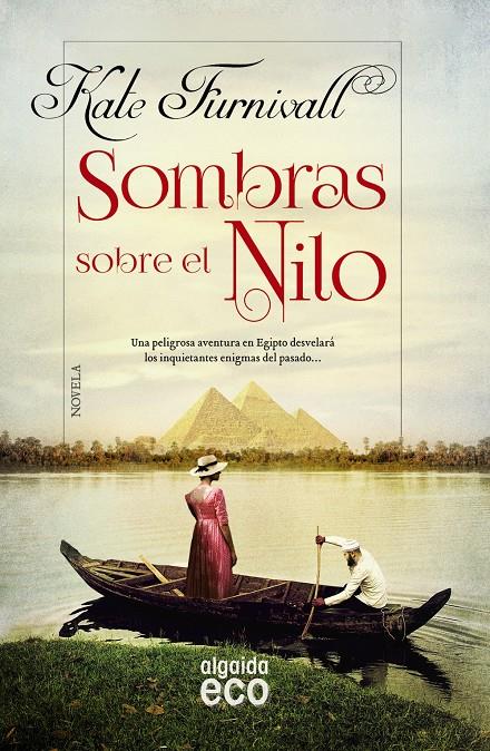 SOMBRAS SOBRE EL NILO | 9788490677155 | FURNIVALL, KATE | Llibreria Ombra | Llibreria online de Rubí, Barcelona | Comprar llibres en català i castellà online