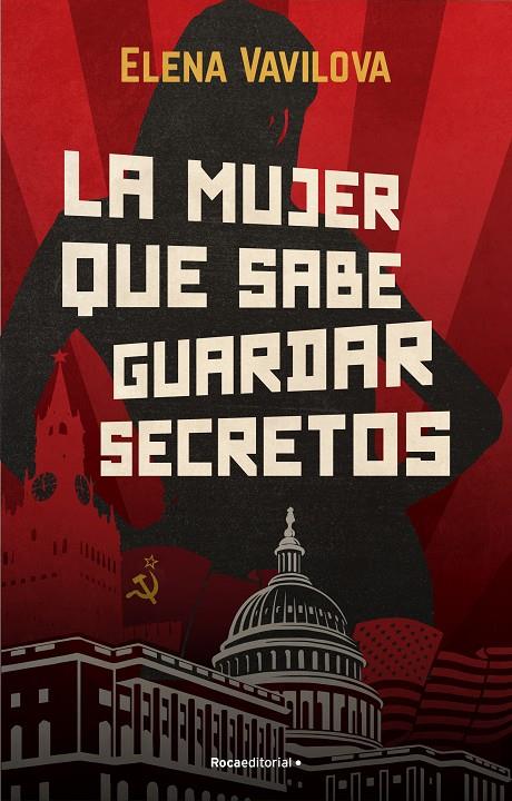 LA MUJER QUE SABE GUARDAR SECRETOS. LA VERDADERA HISTORIA DE LOS ESPÍAS RUSOS EN | 9788418557415 | VAVILOVA, ELENA | Llibreria Ombra | Llibreria online de Rubí, Barcelona | Comprar llibres en català i castellà online