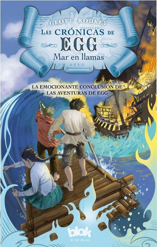 LAS CRÓNICAS DE EGG. MAR EN LLAMAS | 9788416075560 | RODKEY, GEOFF | Llibreria Ombra | Llibreria online de Rubí, Barcelona | Comprar llibres en català i castellà online