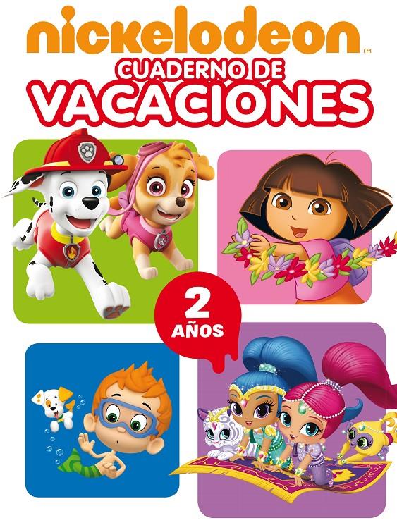 NICKELODEON. CUADERNO DE VACACIONES - 2 AÑOS (CUADERNOS DE VACACIONES DE NICKELO | 9788448850067 | NICKELODEON | Llibreria Ombra | Llibreria online de Rubí, Barcelona | Comprar llibres en català i castellà online