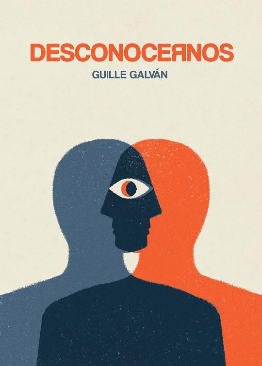 DESCONOCERNOS | 9788418260162 | GALVÁN, GUILLE | Llibreria Ombra | Llibreria online de Rubí, Barcelona | Comprar llibres en català i castellà online