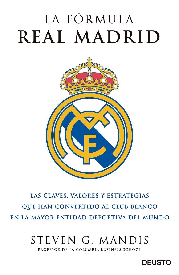 LA FÓRMULA REAL MADRID | 9788423425631 | STEVEN G.MANDIS | Llibreria Ombra | Llibreria online de Rubí, Barcelona | Comprar llibres en català i castellà online