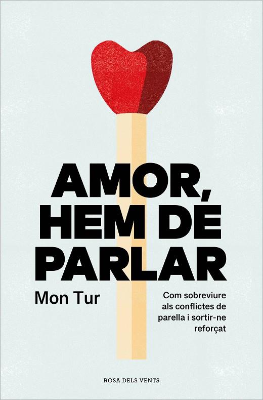 AMOR, HEM DE PARLAR | 9788419259806 | TUR, MON | Llibreria Ombra | Llibreria online de Rubí, Barcelona | Comprar llibres en català i castellà online