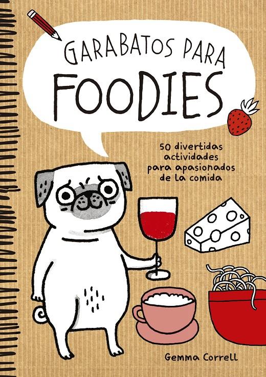 GARABATOS PARA FOODIES | 9788416489060 | GEMMA CORRELL | Llibreria Ombra | Llibreria online de Rubí, Barcelona | Comprar llibres en català i castellà online