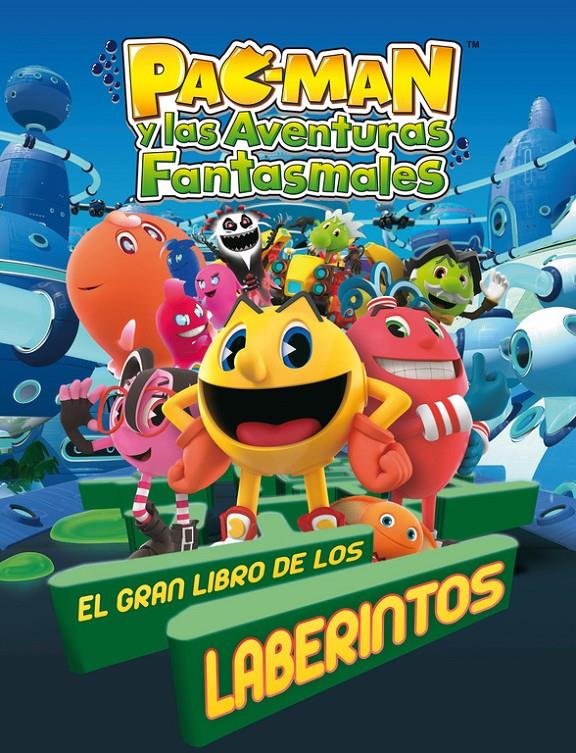 EL GRAN LIBRO DE LOS LABERINTOS (PAC-MAN. ACTIVIDADES 6) | 9788401907104 | VARIOS AUTORES | Llibreria Ombra | Llibreria online de Rubí, Barcelona | Comprar llibres en català i castellà online