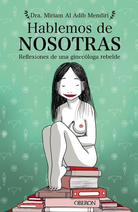 HABLEMOS DE NOSOTRAS | 9788441543577 | AL ADIB MENDIRI, MIRIAM | Llibreria Ombra | Llibreria online de Rubí, Barcelona | Comprar llibres en català i castellà online