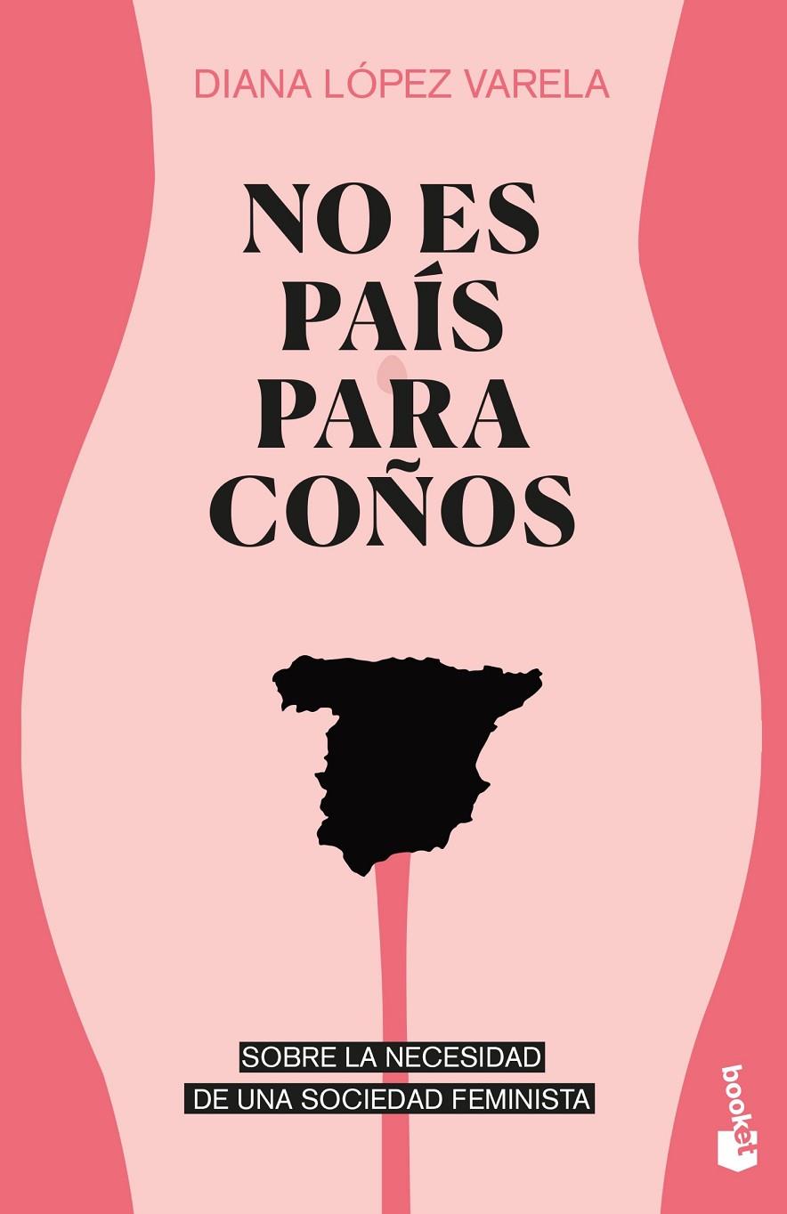 NO ES PAÍS PARA COÑOS | 9788499427737 | LÓPEZ VARELA, DIANA | Llibreria Ombra | Llibreria online de Rubí, Barcelona | Comprar llibres en català i castellà online