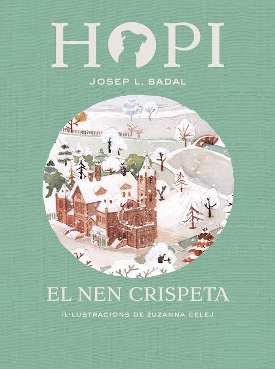 HOPI 8. EL NEN CRISPETA | 9788424660833 | BADAL, JOSEP LLUÍS | Llibreria Ombra | Llibreria online de Rubí, Barcelona | Comprar llibres en català i castellà online