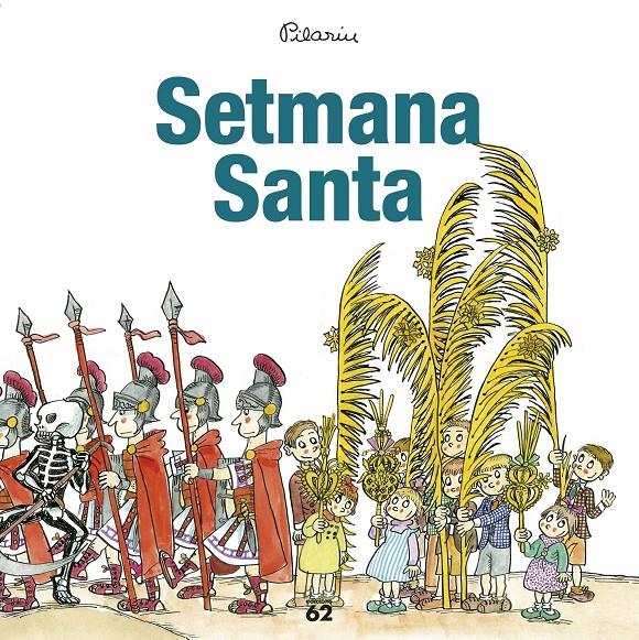 SETMANA SANTA | 9788429775938 | PILARÍN BAYÉS | Llibreria Ombra | Llibreria online de Rubí, Barcelona | Comprar llibres en català i castellà online