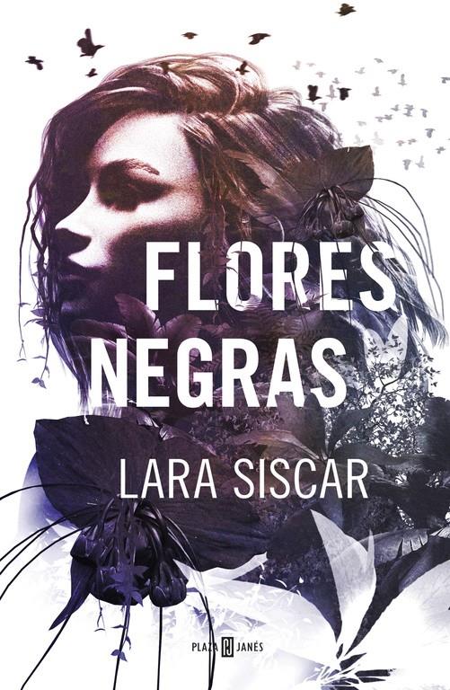 FLORES NEGRAS | 9788401019647 | SISCAR, LARA | Llibreria Ombra | Llibreria online de Rubí, Barcelona | Comprar llibres en català i castellà online