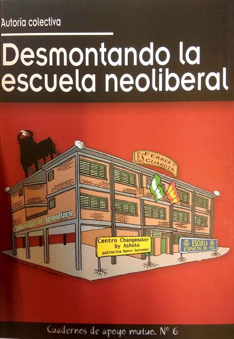 DESMONTANDO LA ESCUELA NEOLIBERAL | 9788417186647 | AA. VV. | Llibreria Ombra | Llibreria online de Rubí, Barcelona | Comprar llibres en català i castellà online