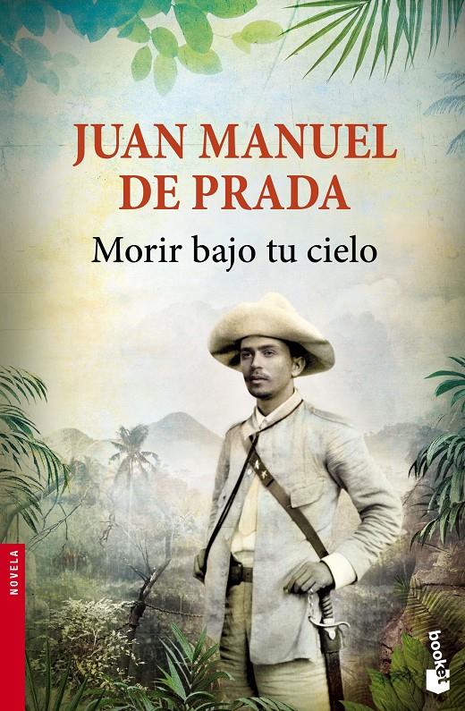 MORIR BAJO TU CIELO | 9788467045512 | JUAN MANUEL DE PRADA | Llibreria Ombra | Llibreria online de Rubí, Barcelona | Comprar llibres en català i castellà online